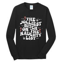 The Jolliest Bitch On The Naughty List Funny Christmas Tall Long Sleeve T-Shirt