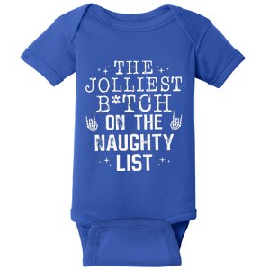 The Jolliest B On The Naughty List Funny Christmas Saying  Baby Bodysuit