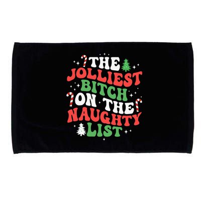 The Jolliest Bitch On The Naughty List Funny Christmas  Microfiber Hand Towel