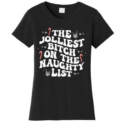 The Jolliest Bitch On The Naughty List Funny Christmas Women's T-Shirt