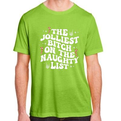 The Jolliest Bitch On The Naughty List Funny Christmas Adult ChromaSoft Performance T-Shirt