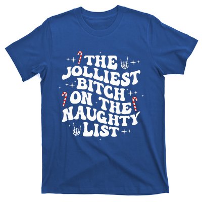 The Jolliest Bitch On The Naughty List Funny Christmas T-Shirt