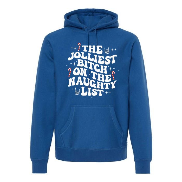 The Jolliest Bitch On The Naughty List Funny Christmas Premium Hoodie