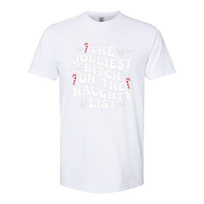 The Jolliest Bitch On The Naughty List Funny Christmas Softstyle CVC T-Shirt