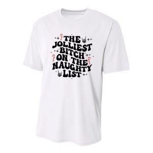 The Jolliest Bitch On The Naughty List Funny Christmas Xmas Youth Performance Sprint T-Shirt