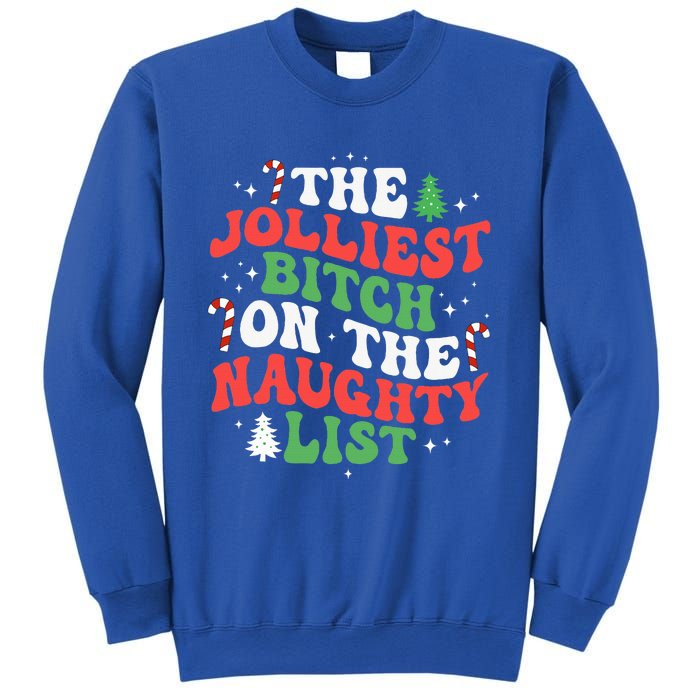 The Jolliest Bitch On The Naughty List Funny Christmas Sweatshirt