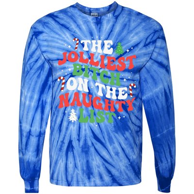 The Jolliest Bitch On The Naughty List Funny Christmas Tie-Dye Long Sleeve Shirt