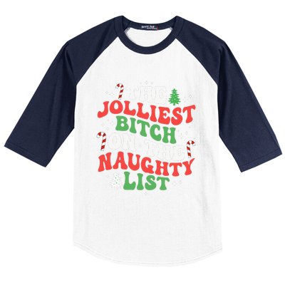 The Jolliest Bitch On The Naughty List Funny Christmas Baseball Sleeve Shirt