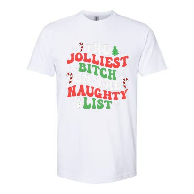 The Jolliest Bitch On The Naughty List Funny Christmas Softstyle CVC T-Shirt