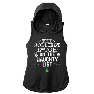 The Jolliest Bitch On The Naughty List Funny Christmas  Ladies PosiCharge Tri-Blend Wicking Draft Hoodie Tank