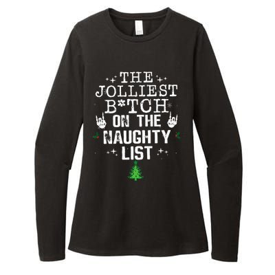 The Jolliest Bitch On The Naughty List Funny Christmas  Womens CVC Long Sleeve Shirt