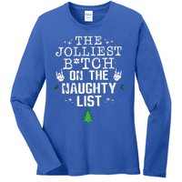 The Jolliest Bitch On The Naughty List Funny Christmas  Ladies Long Sleeve Shirt