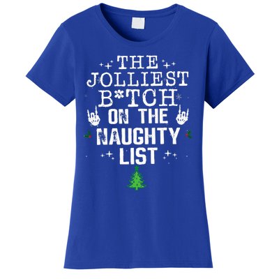 The Jolliest Bitch On The Naughty List Funny Christmas  Women's T-Shirt