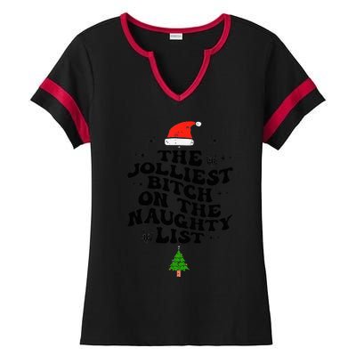 The Jolliest Bitch On The Naughty List Funny Christmas  Ladies Halftime Notch Neck Tee