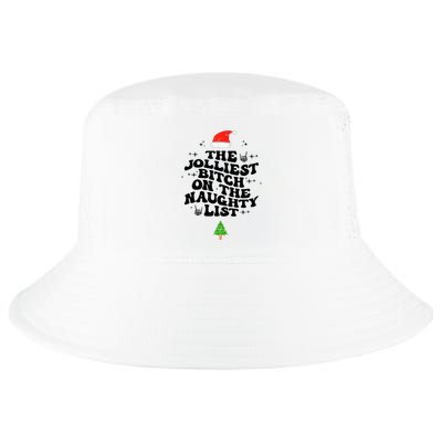 The Jolliest Bitch On The Naughty List Funny Christmas  Cool Comfort Performance Bucket Hat