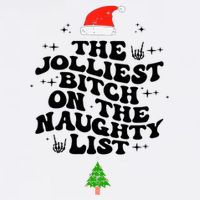 The Jolliest Bitch On The Naughty List Funny Christmas  Button
