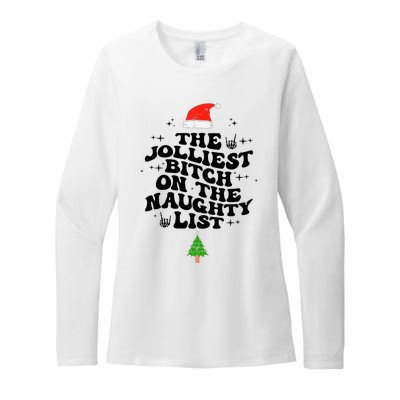 The Jolliest Bitch On The Naughty List Funny Christmas  Womens CVC Long Sleeve Shirt