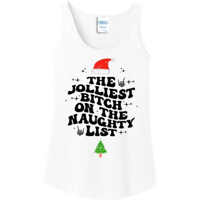 The Jolliest Bitch On The Naughty List Funny Christmas  Ladies Essential Tank