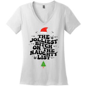 The Jolliest Bitch On The Naughty List Funny Christmas  Women's V-Neck T-Shirt