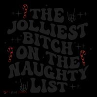 The Jolliest Bitch On The Naughty List 16 in Basic Backpack