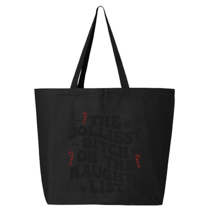 The Jolliest Bitch On The Naughty List 25L Jumbo Tote