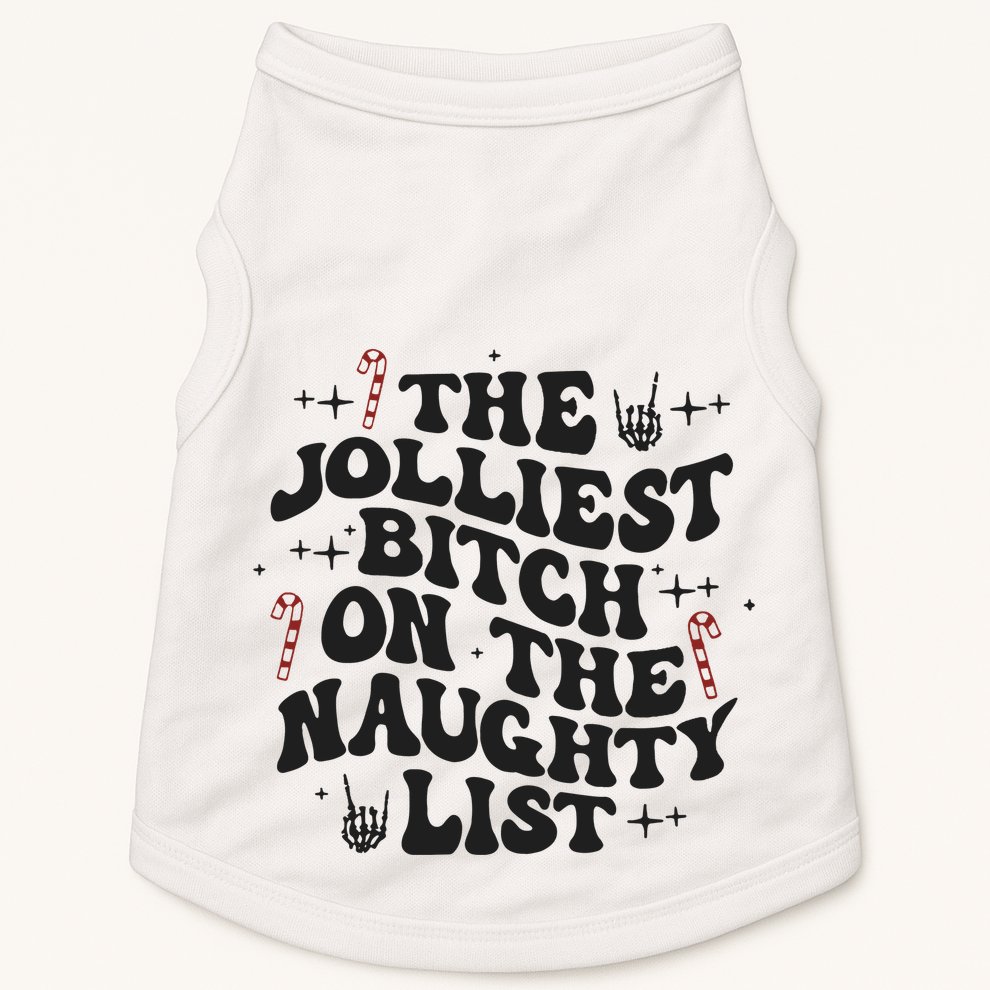 The Jolliest Bitch On The Naughty List Doggie Tank