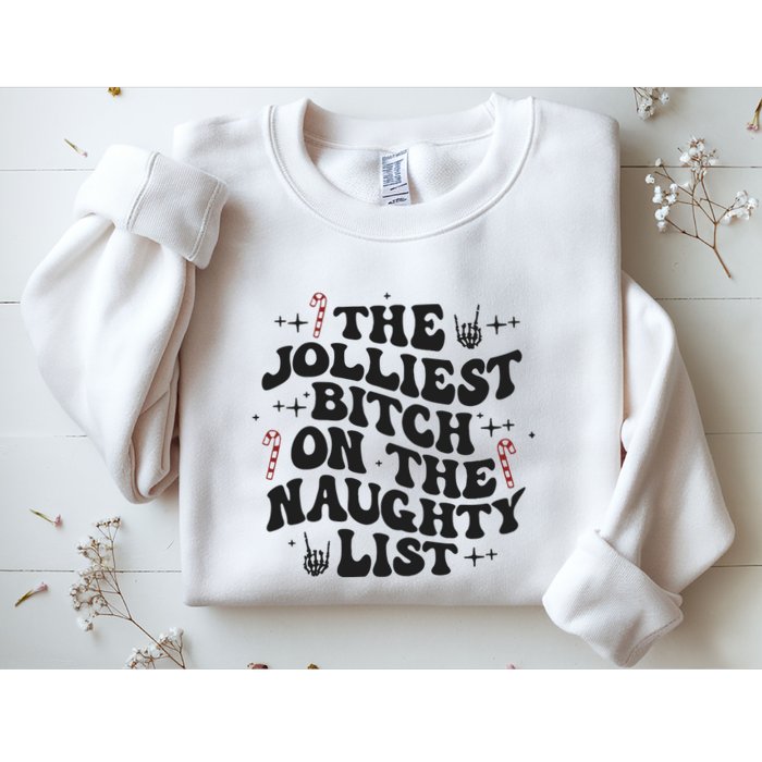 The Jolliest Bitch On The Naughty List Sweatshirt