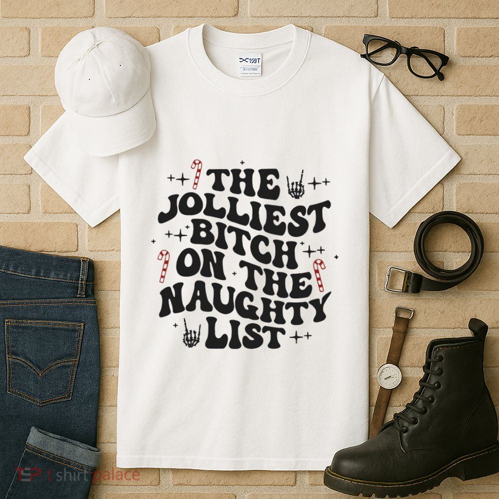 The Jolliest Bitch On The Naughty List Tall T-Shirt