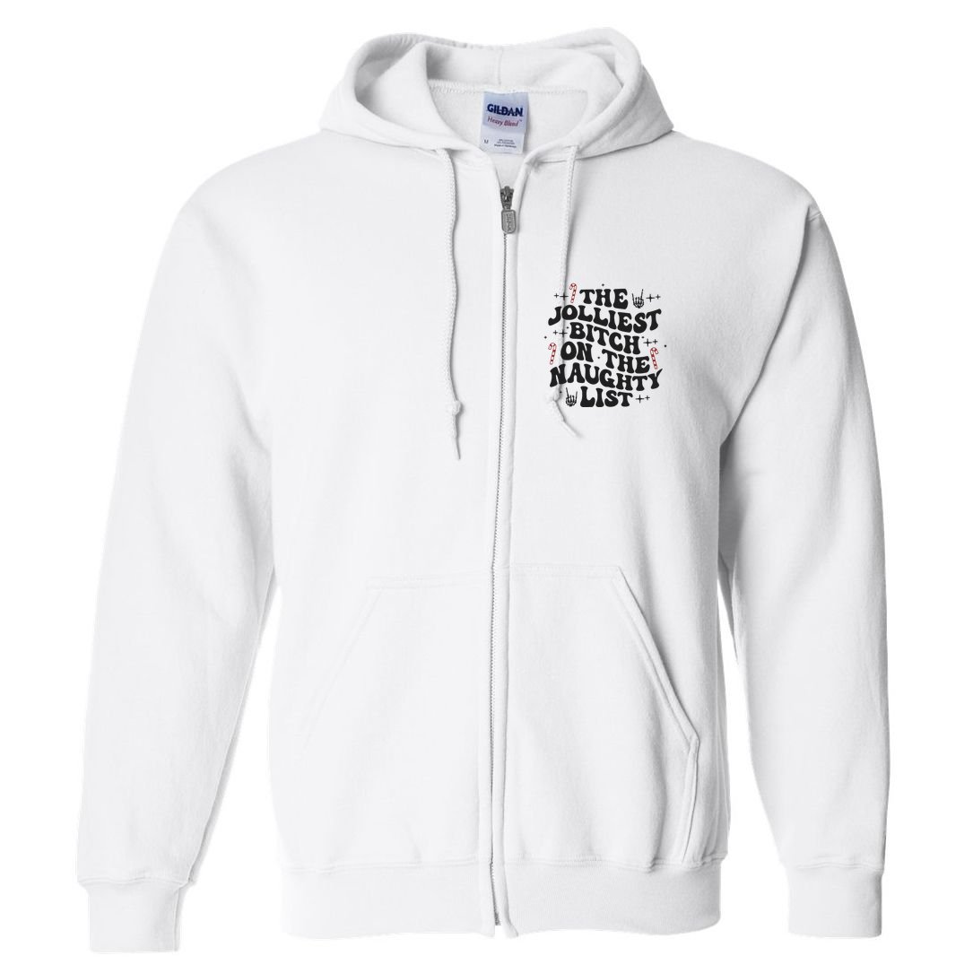 The Jolliest Bitch On The Naughty List Full Zip Hoodie