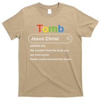Tomb Jesus Christ Error 003 We Couldnt Find The Body T-Shirt