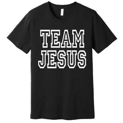 Team Jesus Clothing For People Who Like Jesus Premium T-Shirt