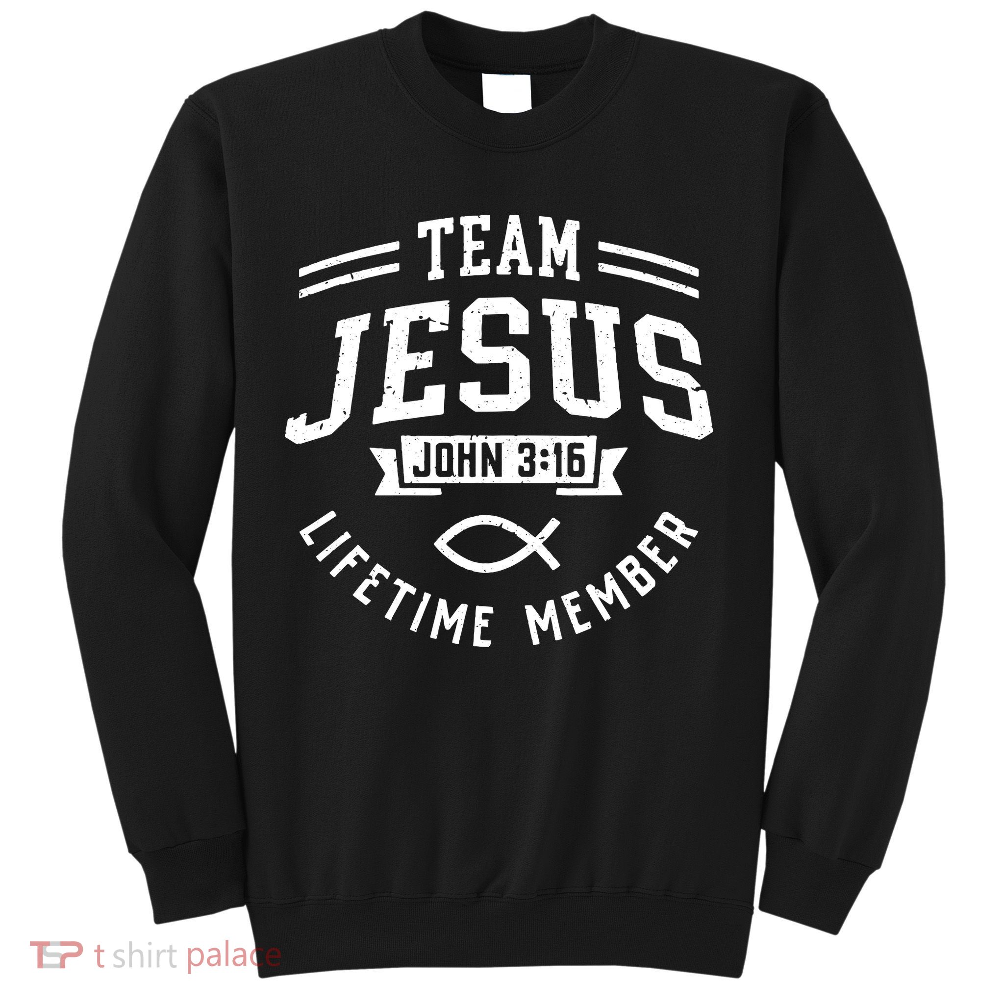 Team Jesus Christian Faith Religious Gift Sweatshirt