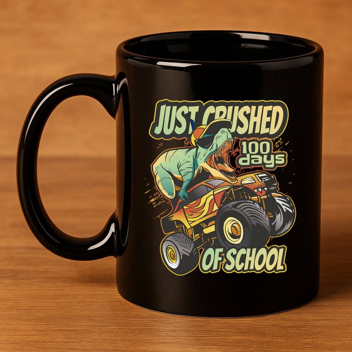 TRex Just Crushed 100 Days Of School 11oz C Handle Ceramic Mug