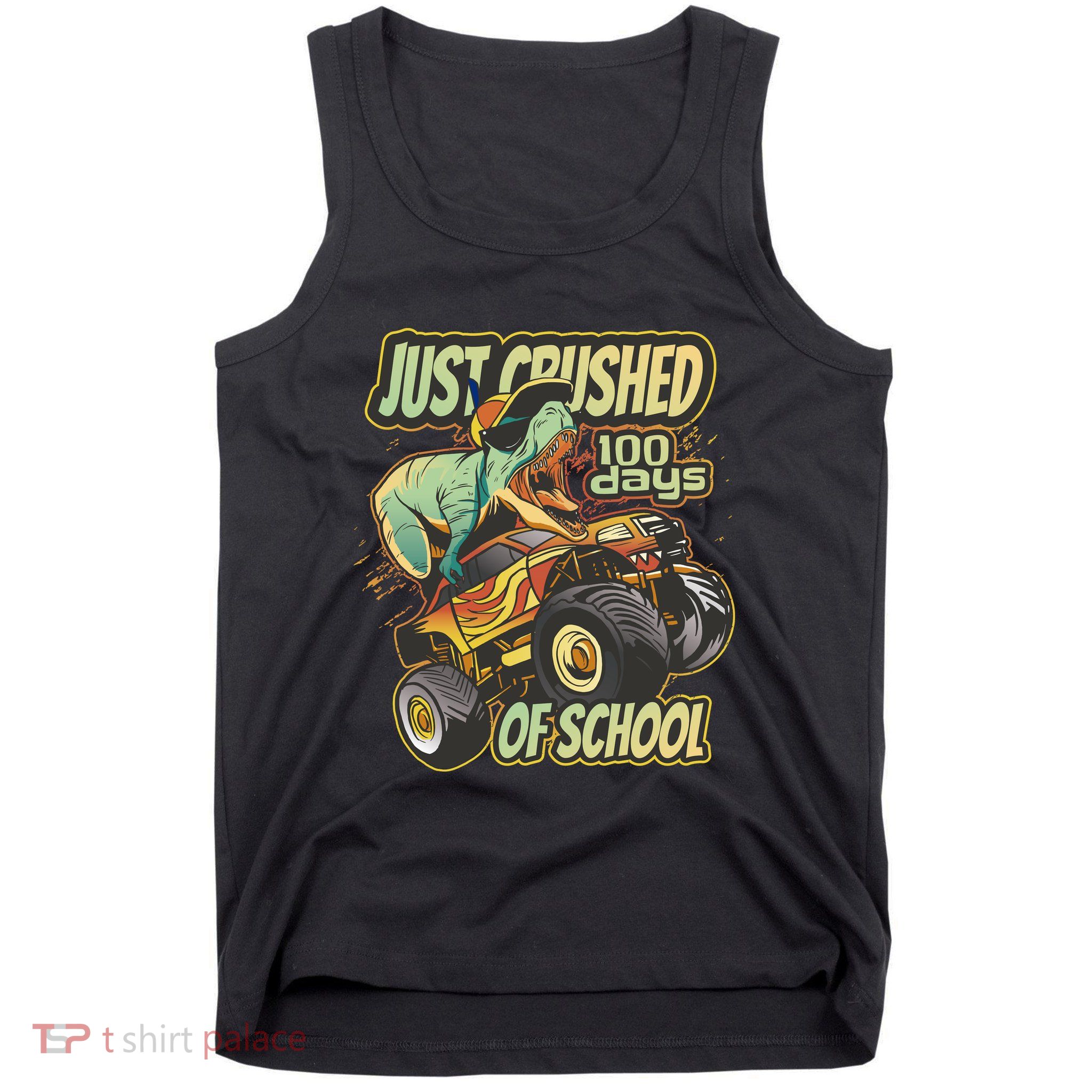 TRex Just Crushed 100 Days Of School Tank Top