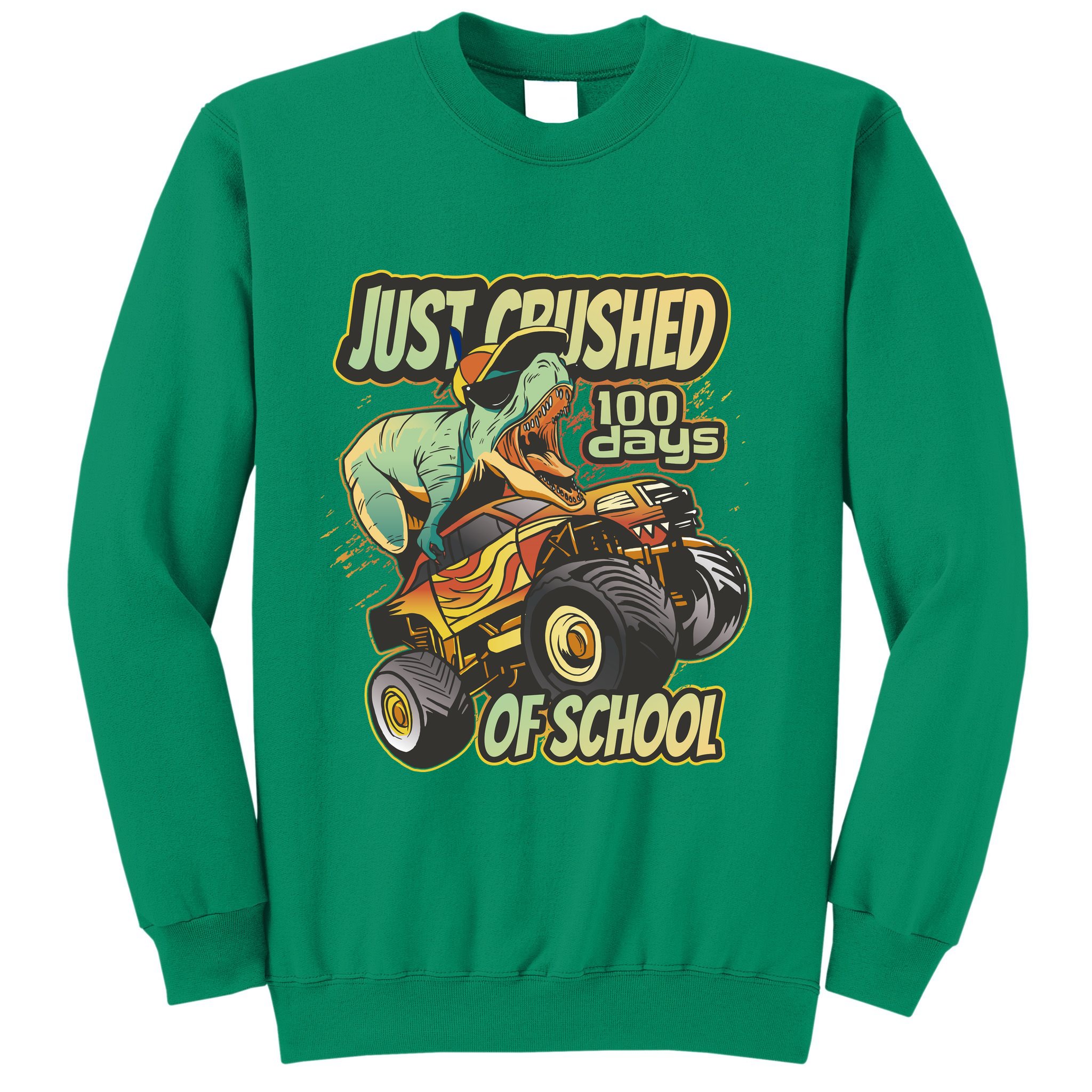 TRex Just Crushed 100 Days Of School Sweatshirt