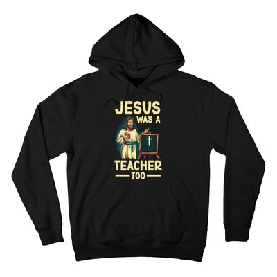 Teaching Jesus Christ Religion Christian School Teacher Hoodie