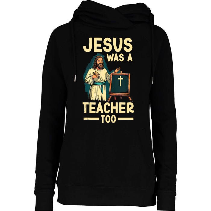 Teaching Jesus Christ Religion Christian School Teacher Womens Funnel Neck Pullover Hood