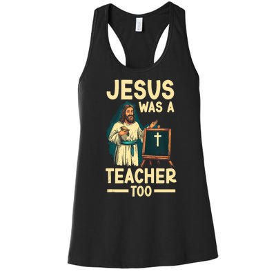 Teaching Jesus Christ Religion Christian School Teacher Women's Racerback Tank