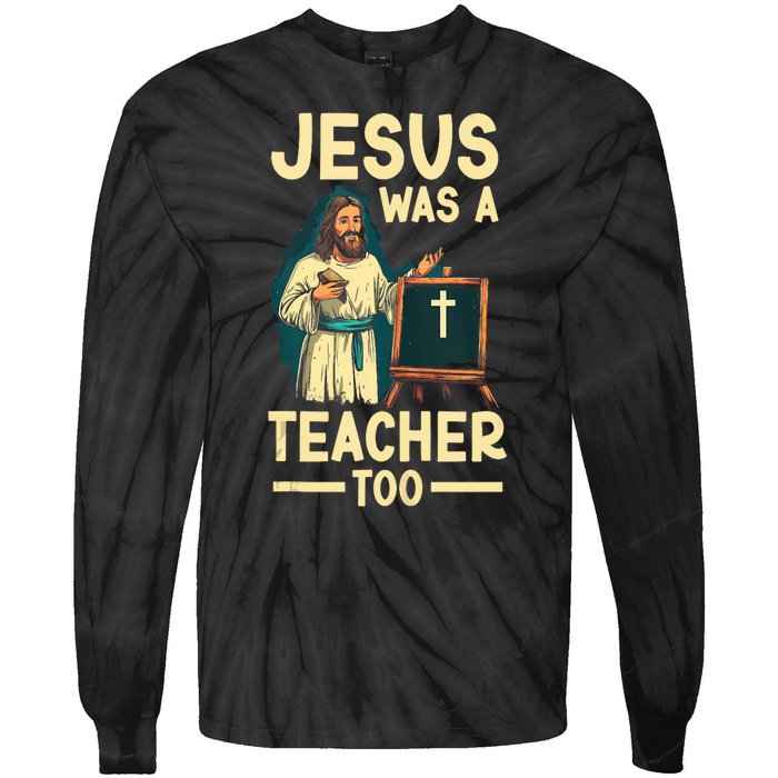 Teaching Jesus Christ Religion Christian School Teacher Tie-Dye Long Sleeve Shirt