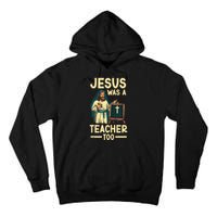 Teaching Jesus Christ Religion Christian School Teacher Tall Hoodie