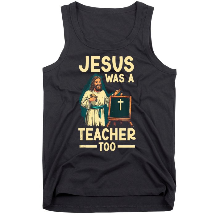 Teaching Jesus Christ Religion Christian School Teacher Tank Top