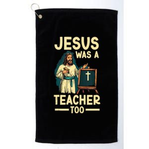 Teaching Jesus Christ Religion Christian School Teacher Platinum Collection Golf Towel