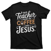 Teaching Jesus Christ Religion Christian School Teacher T-Shirt