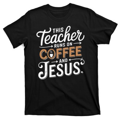 Teaching Jesus Christ Religion Christian School Teacher T-Shirt