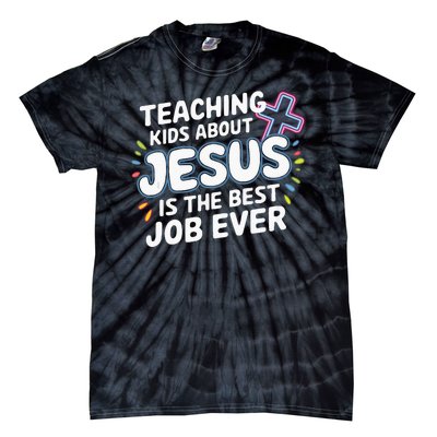 Teaching Jesus Christ Religion Christian School Teacher Tie-Dye T-Shirt