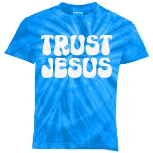 Trust Jesus Christian Faith In God Our Lord Kids Tie-Dye T-Shirt