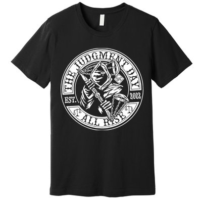 The Judgment Day Est 2024 Premium T-Shirt