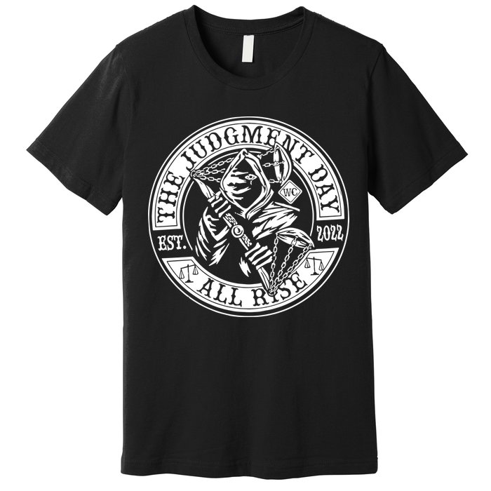 The Judgment Day Est 2024 Premium T-Shirt