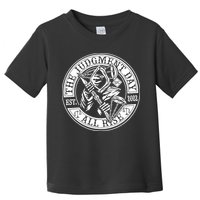 The Judgment Day Est 2024 Toddler T-Shirt