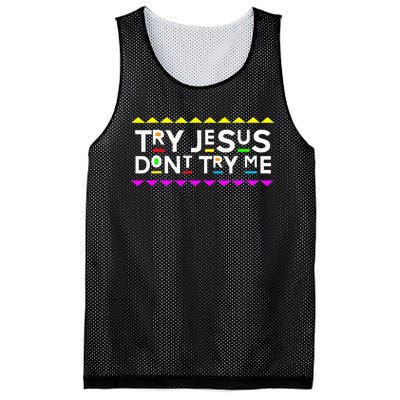 Try Jesus DonT Try Me Retro 90S Style Mesh Reversible Basketball Jersey Tank